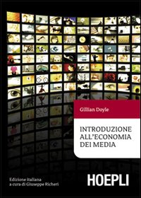 Introduzione_All`economia_Dei_Media_-Doyle_Gillian